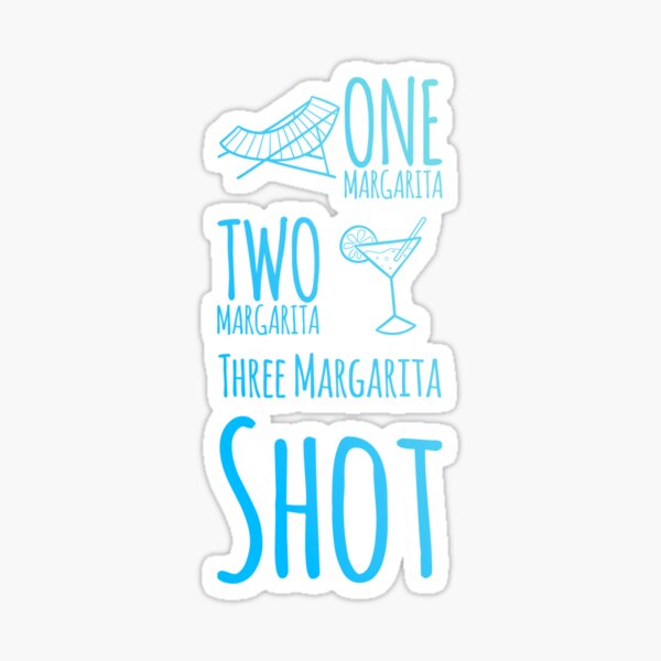 "one Margarita " Sticker for Sale by boldtypex Redbubble