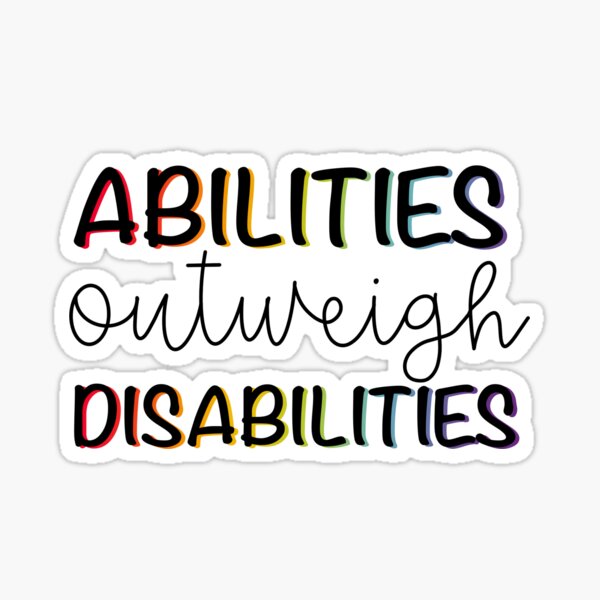 Item preview, Abilities outweigh disabilities  designed and sold by mackenziebriann.