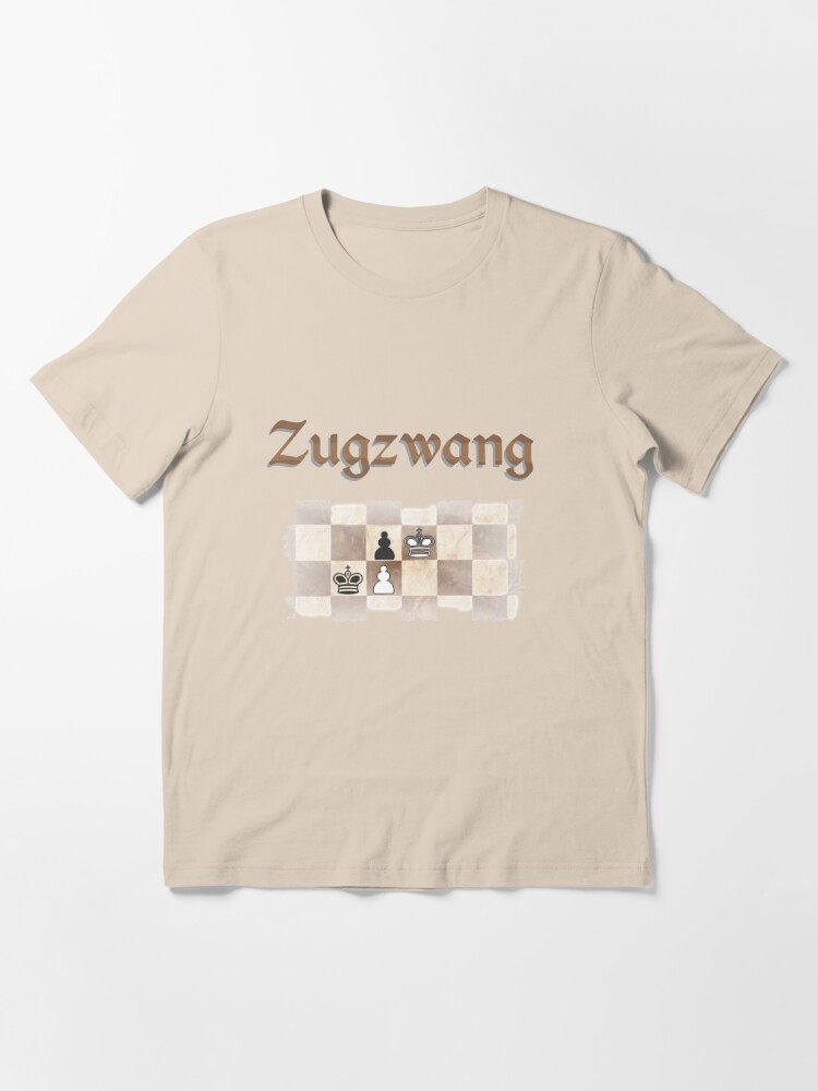 Zugzwang - Chess quote Essential T-Shirt for Sale by yoshra