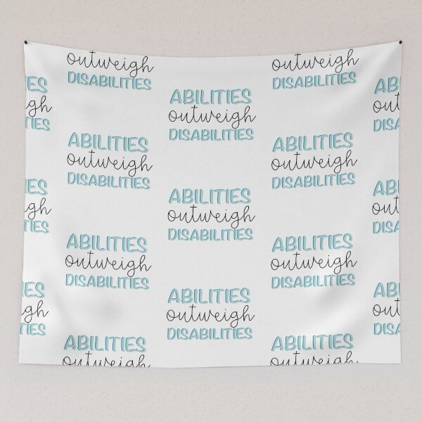 Item preview, Abilities outweigh disabilities  designed and sold by mackenziebriann.