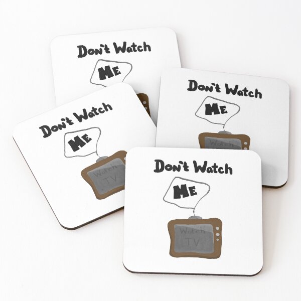 Item preview, Don't watch me, watch TV! designed and sold by B-Martin-Art.