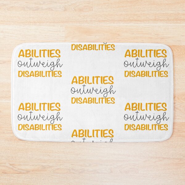 Item preview, Abilities outweigh disabilities  designed and sold by mackenziebriann.