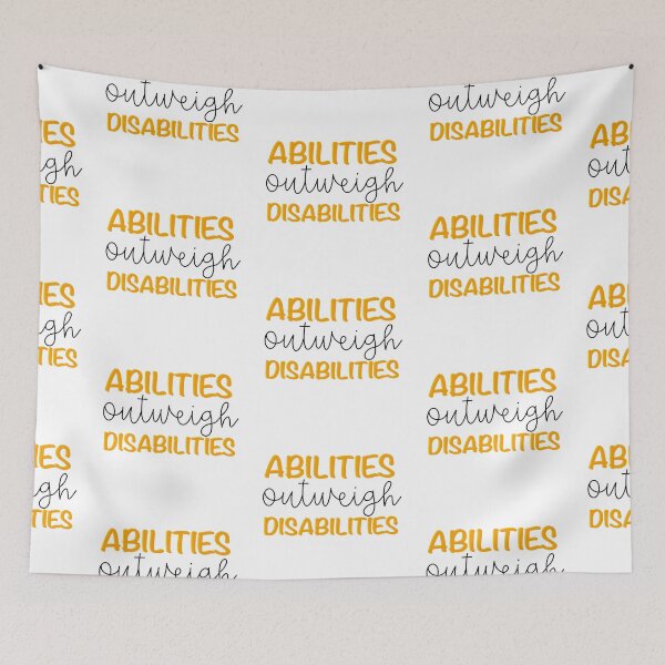 Item preview, Abilities outweigh disabilities  designed and sold by mackenziebriann.