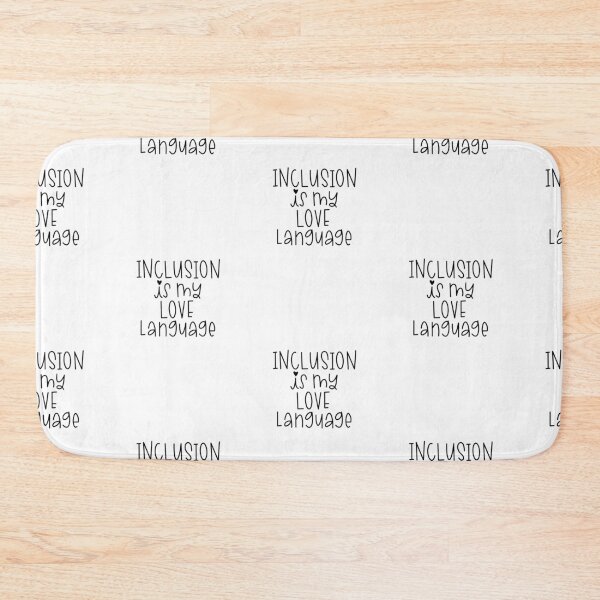 Item preview, Inclusion is my love language designed and sold by mackenziebriann.