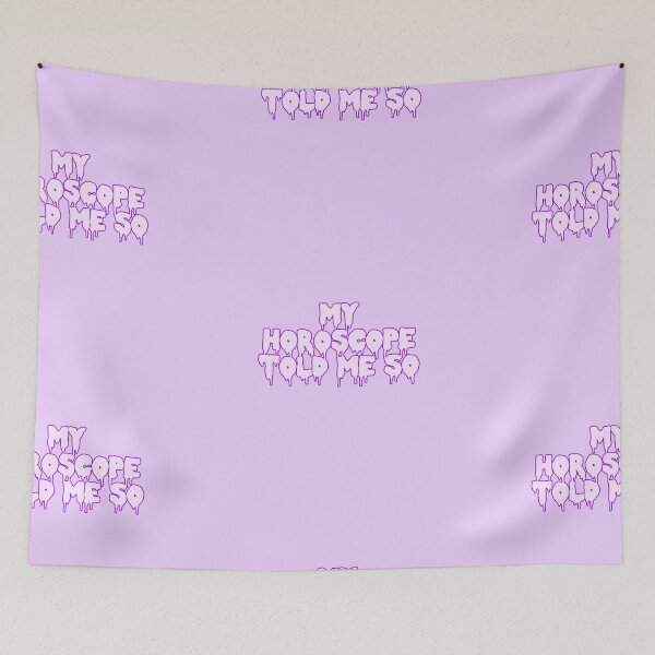 Item preview, My Horoscope Told Me So designed and sold by ssydneyart.