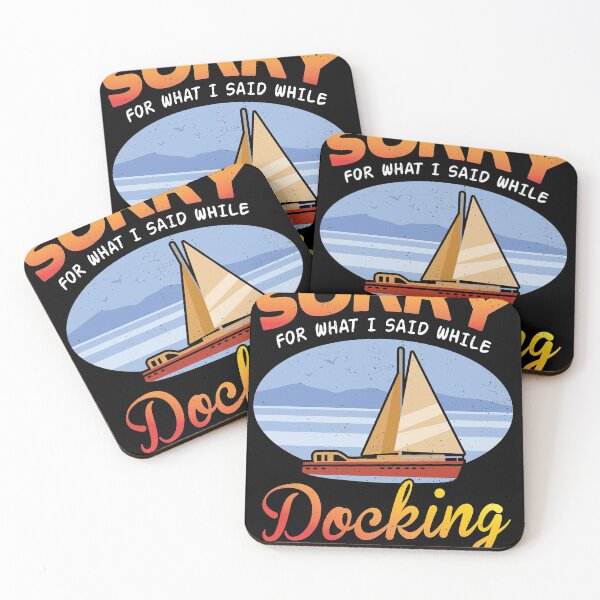 Item preview, Funny Boat Docking Sorry What I Said Gift Design Idea  graphic designed and sold by Lisbob.