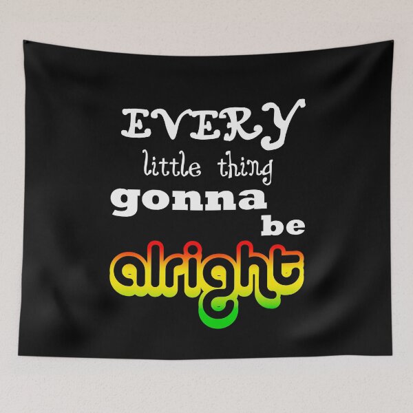 Item preview, Every little thing gonna be ALRIGHT reggae rasta colours gift designed and sold by Stageystuff.
