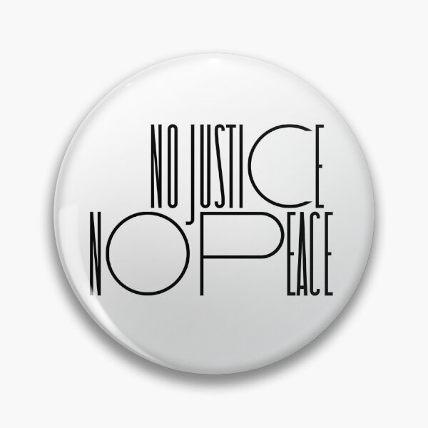 Item preview, no justiCe nOPeace designed and sold by kjenky.