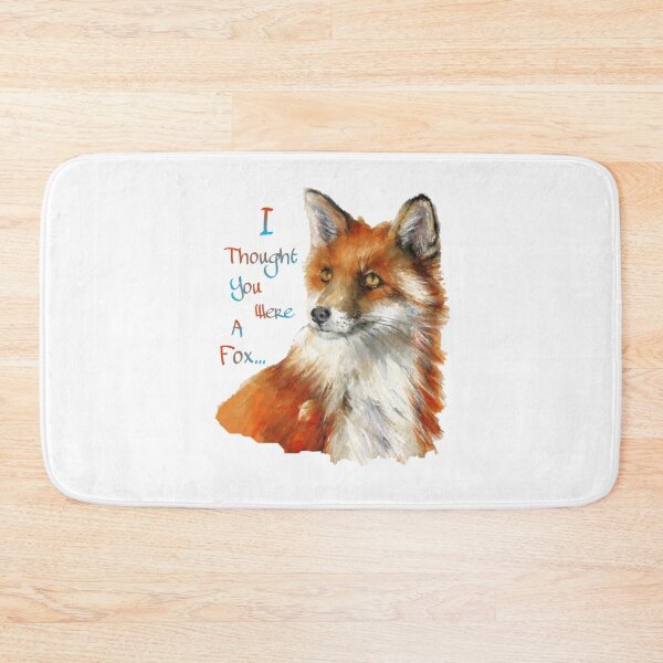 Item preview, I Thought You Were A Fox...(1) designed and sold by funhousejen.