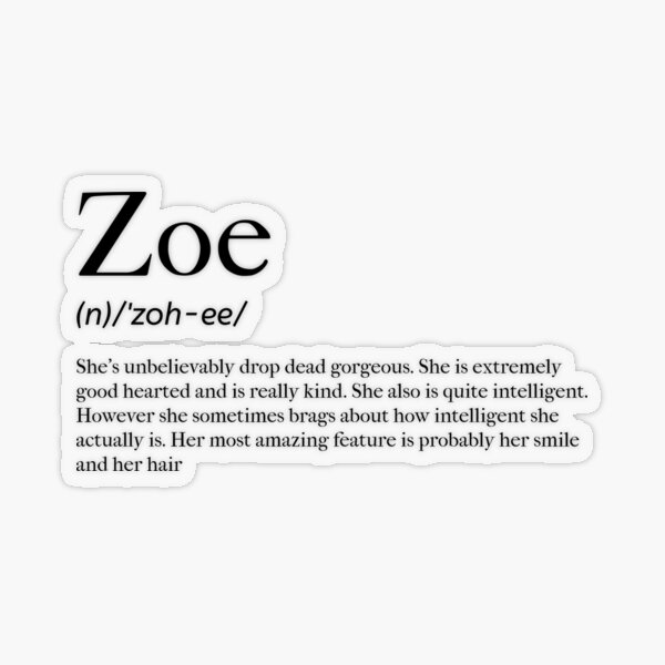 "Zoe Definition" Sticker for Sale by tastifydesigns Redbubble