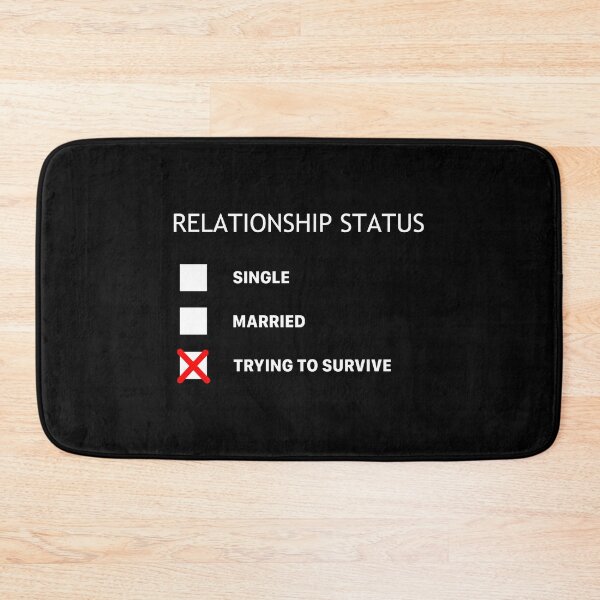 Item preview, Relationship Status: Trying to survive designed and sold by luisp96.