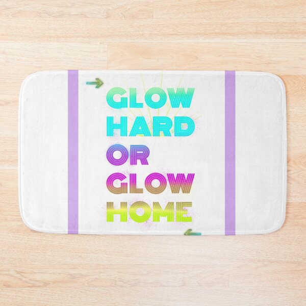 Item preview, Glow Party design | Glow Hard Glow Home designed and sold by Lisbob.