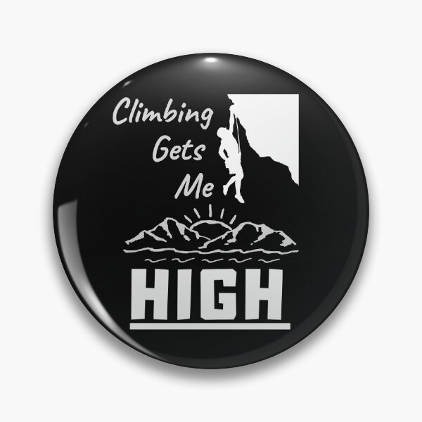 Item preview, CLIMBING Gets me HIGH - Awesome Rock Climber, Mountain Climber Hiking Tshirt, Mug and Prints designed and sold by Pearsona89.
