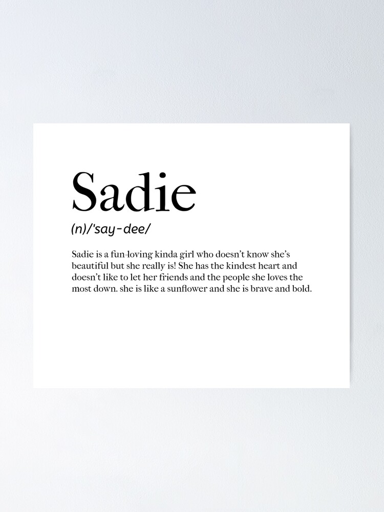 "Sadie Definition" Poster for Sale by tastifydesigns Redbubble