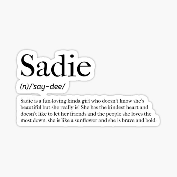  Sadie Definition Sticker By Tastifydesigns Redbubble