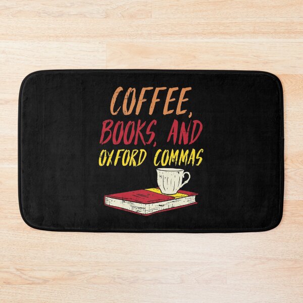 Item preview, Coffee, Books, and Oxford Commas designed and sold by Betsytiptoe.