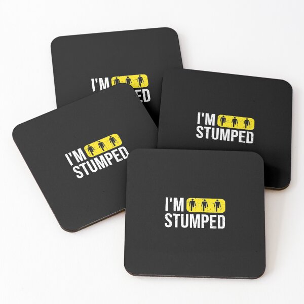 Item preview, I'm Stumped - Funny Amputee Quote designed and sold by krishnesh.