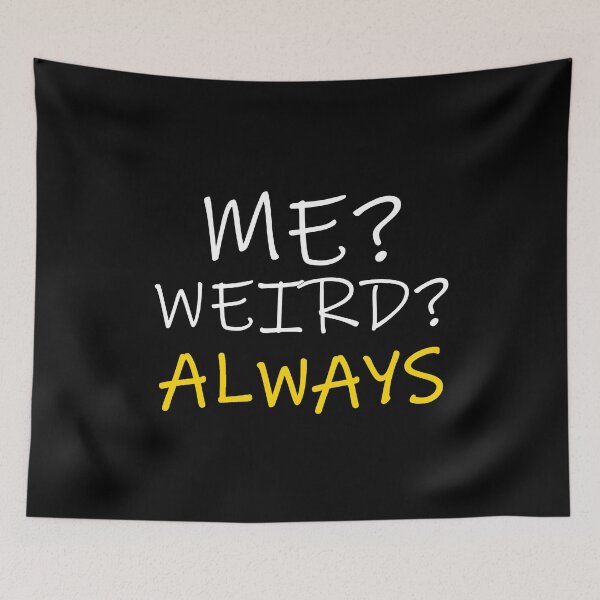 Item preview, me weird always designed and sold by danyc88.