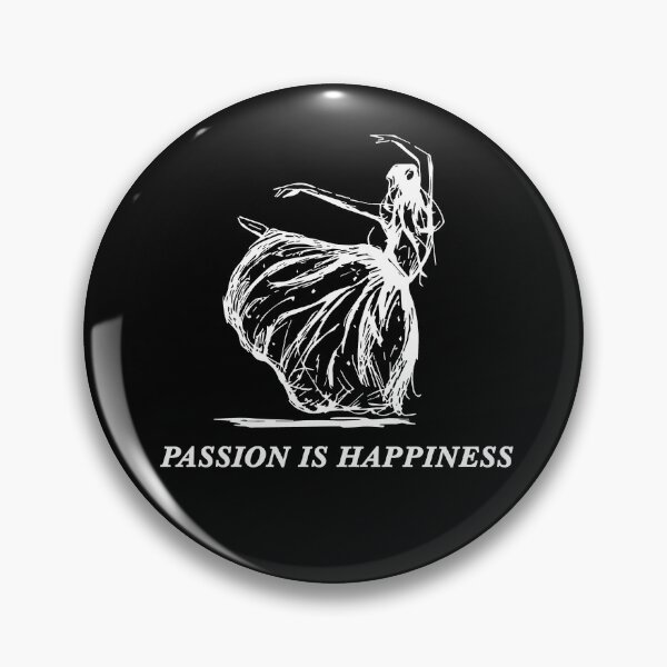 Item preview, passion is happiness designed and sold by BluePrussia 01.