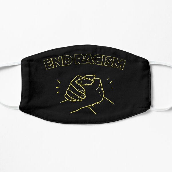 END RACISM T-shirt Mask