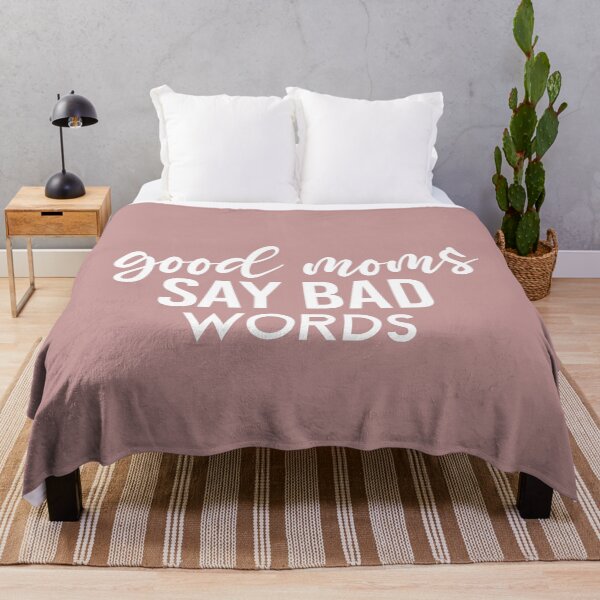 Item preview, Good Moms Say Bad Words designed and sold by Djalane.