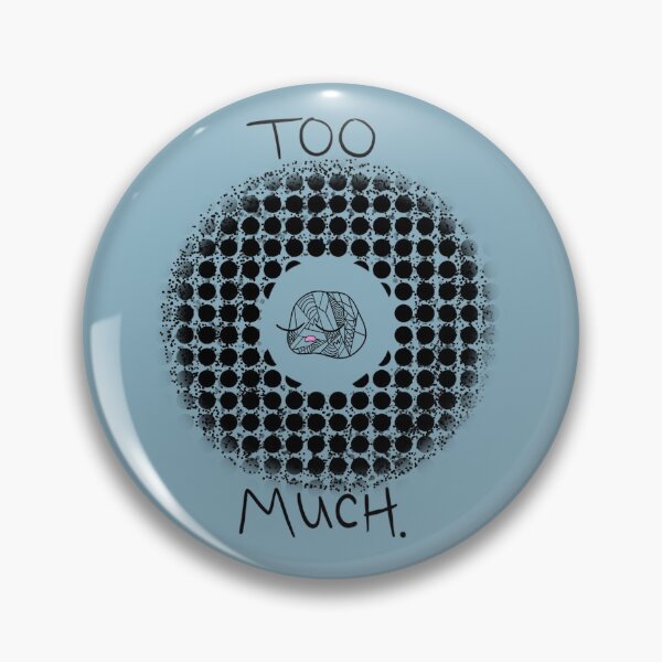 Item preview, Too Much designed and sold by NotASaint.