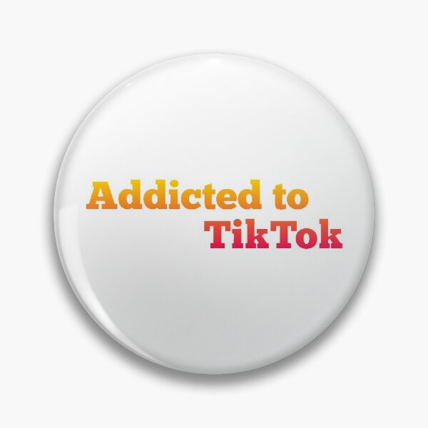 Item preview, Addicted to TikTok designed and sold by Laura Moutinho.