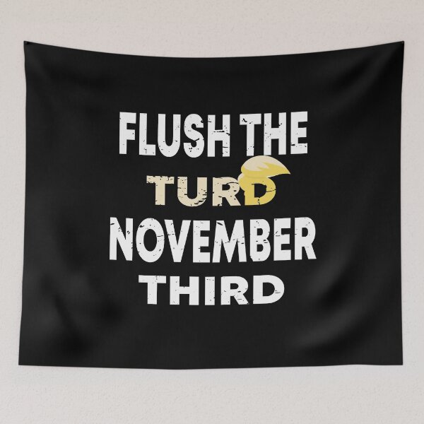Item preview, Funny Donald Trump flush the turd november third designed and sold by BAISSANE.