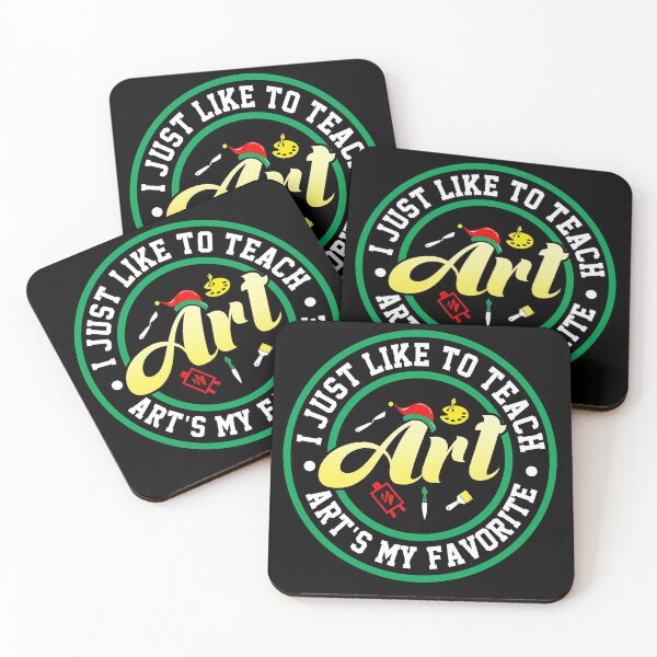 Item preview, I Just Like to Teach Art. Art’s My Favorite designed and sold by KsuAnn.