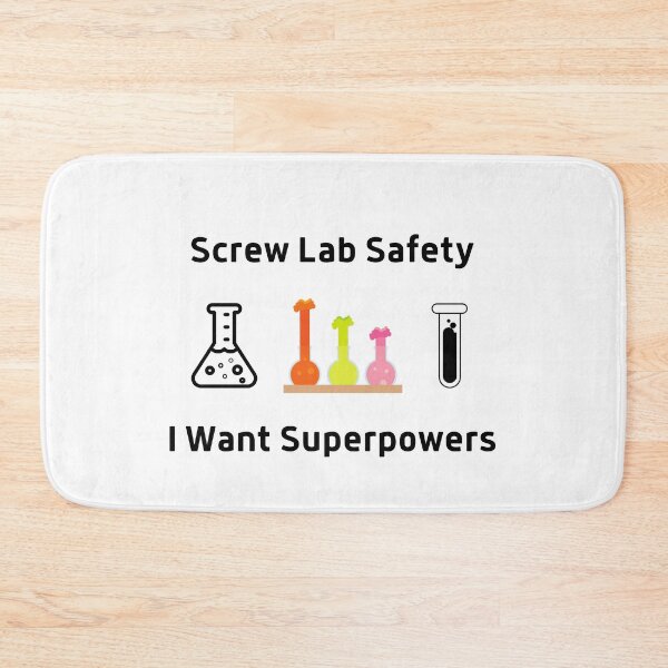 Item preview, Screw Lab Saftety, I Want Superpowers designed and sold by labstud.