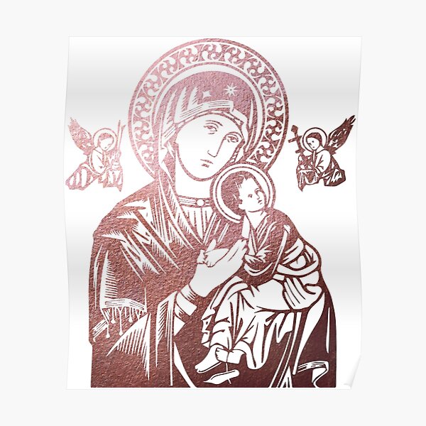 Mother Of Perpetual Help Poster For Sale By Neteor Redbubble   Poster,504x498,f8f8f8 Pad,600x600,f8f8f8.u2 