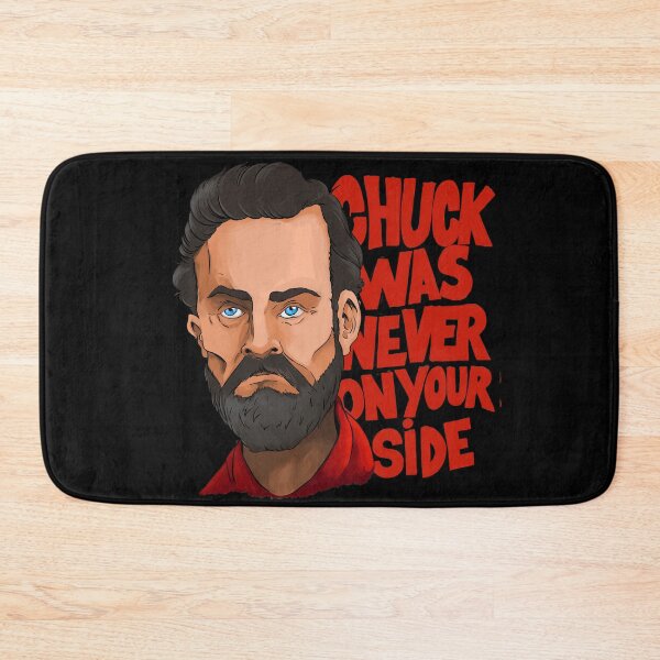 Item preview, Chuck was never on your side designed and sold by Mansemat & Moloch.