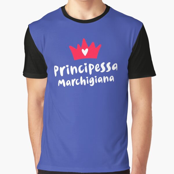 Marche Roots Principessa Marchigiana Marches Princess Graphic T-Shirt