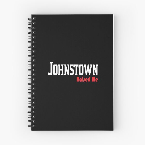 Item preview, Johnstown Raised Me designed and sold by ProjectX23.