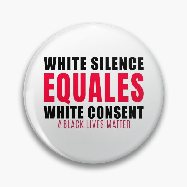 Item preview, White Silence Equals White Consent designed and sold by GranadaStore.