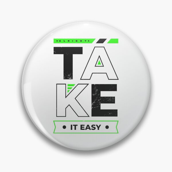 Item preview, Alright Take It Easy designed and sold by artworkbyrihen.