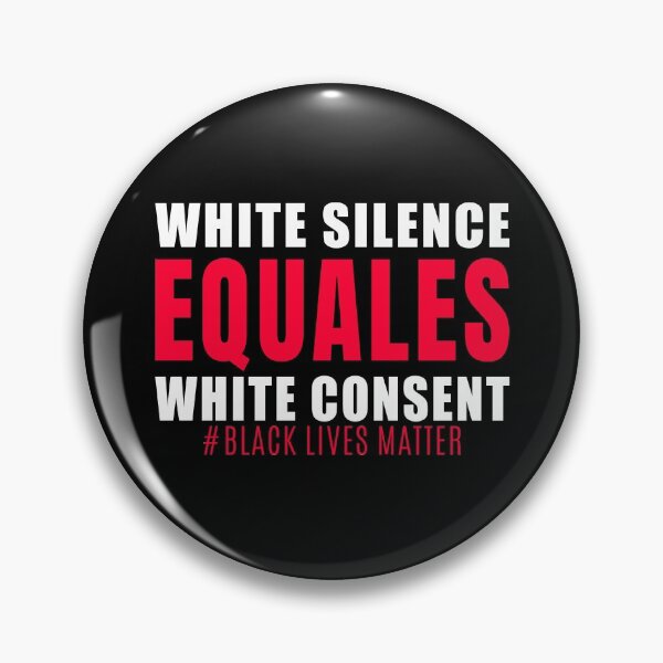 Item preview, White Silence Equals White Consent designed and sold by GranadaStore.