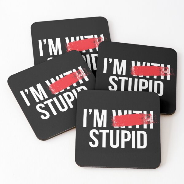 Item preview, I'm Stupid designed and sold by fusedtees.