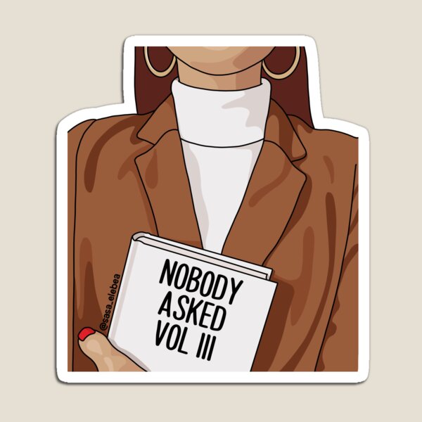 Nobody asked by Sasa Elebea Magnet