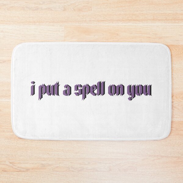 Item preview, I put a spell on you text designed and sold by isobelcough.