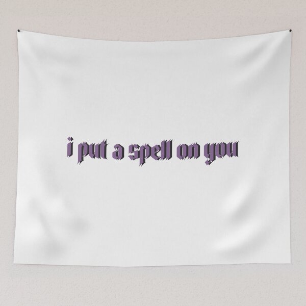 Item preview, I put a spell on you text designed and sold by isobelcough.