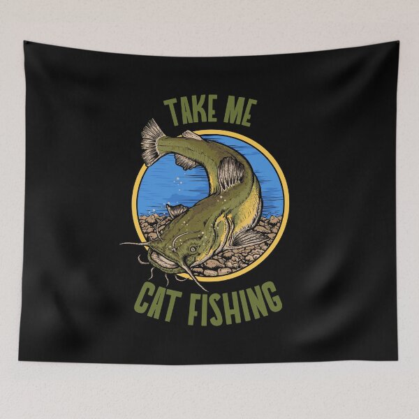 Item preview, Catfish Fishing Fishermen Take Me Cat Fishing print designed and sold by jakehughes2015.