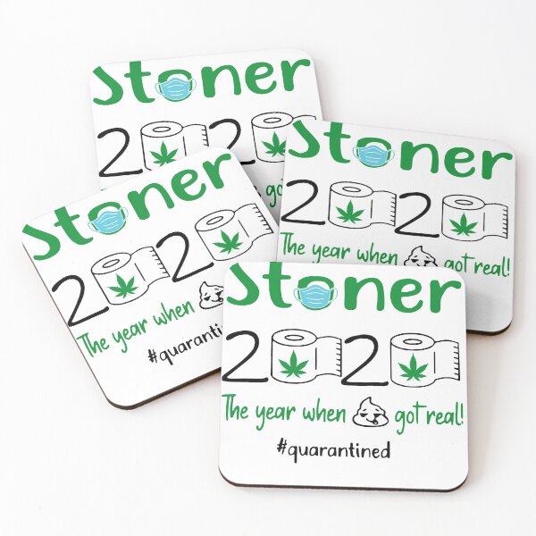 Item preview, Stoner 2020 Quarantined Design, The Year It Got Real designed and sold by Tatdesigns2020.