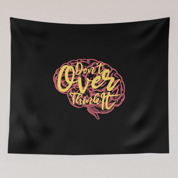 Item preview, Don't Over Think It Brain Out designed and sold by kindxinn.