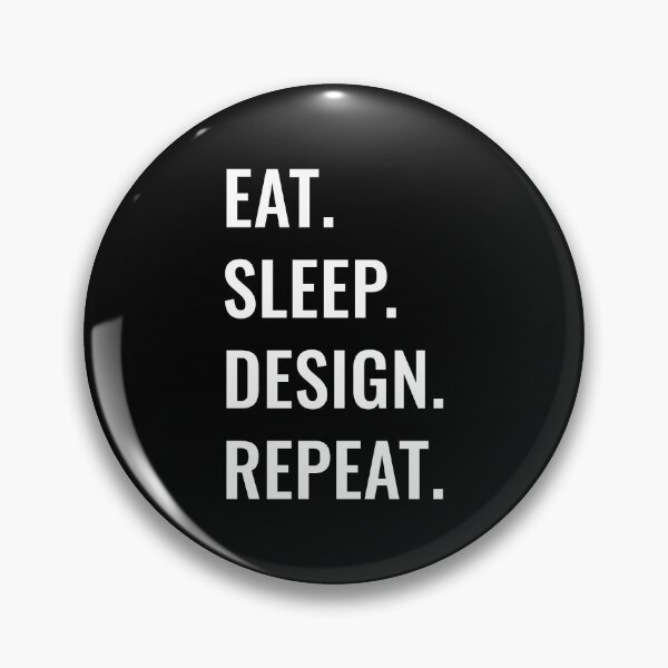 Artikelvorschau, Eat Sleep Design Repeat entworfen und verkauft von manishfzr1995.