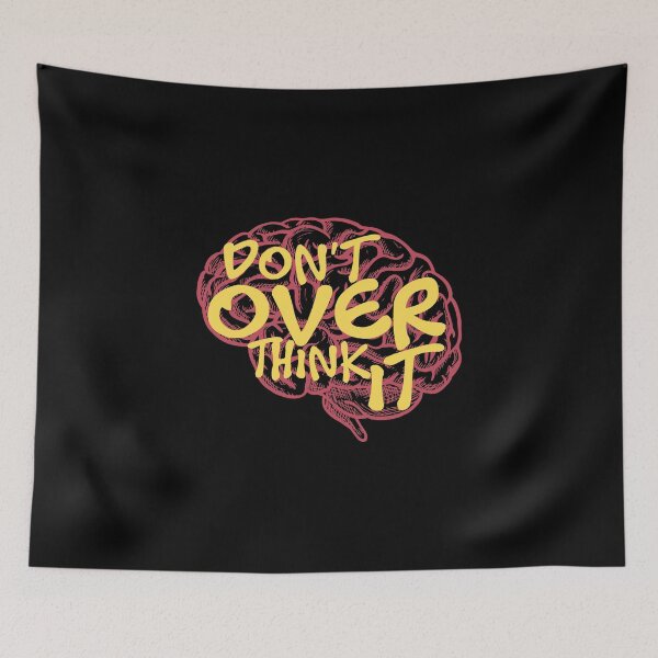 Item preview, Don't Over Think It Brain Out designed and sold by kindxinn.