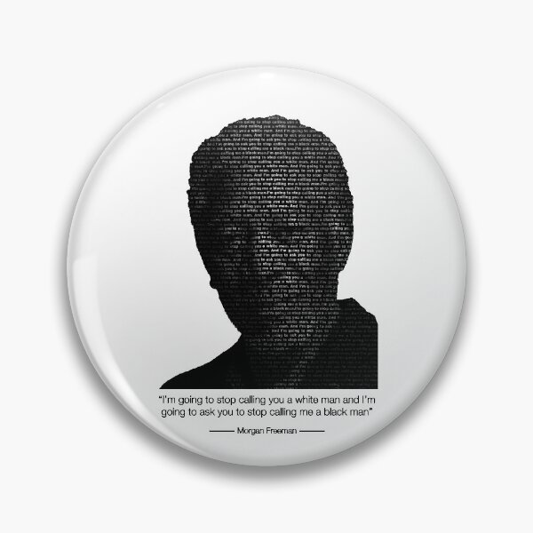 Item preview, Morgan Freeman Quote on Stopping Racism designed and sold by justkidding-co.