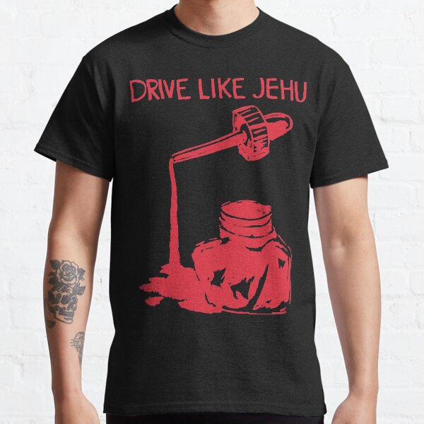 Drive Like Jehu Classic T-Shirt
