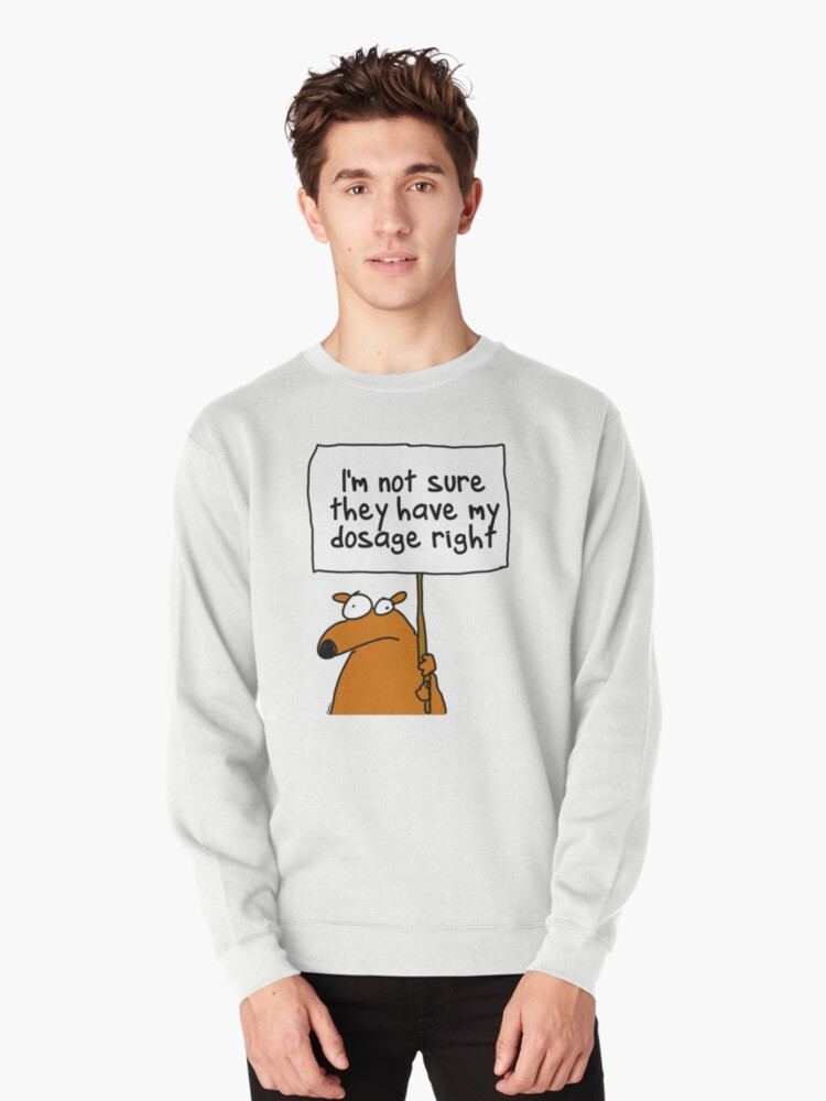 Thumbnail 1 of 5, Pullover Sweatshirt, I'm not sure... designed and sold by firstdog.