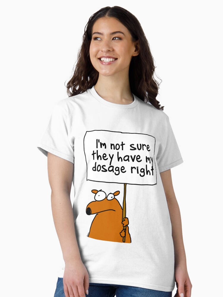 Thumbnail 2 of 7, Classic T-Shirt, I'm not sure... designed and sold by firstdog.